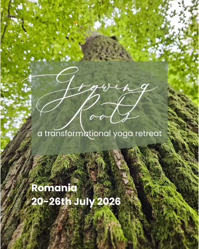 Growing Roots – A Transformational Yoga Retreat
Valiug, Romania | In the Heart of Nature
20- 26 July 2026

Step away from the noise and return to what truly grounds you.

Nestled in the untouched beauty of the Romanian national park near Văliug, Growing Roots is a deeply immersive yoga retreat designed to reconnect you with your foundation — your body, your breath, and your sense of belonging.

Surrounded by forests, Gozna lake, Carpatian mountains, and the quiet rhythm of nature, this experience invites you to slow down and root into the present moment.

At the heart of this retreat lies the Root Chakra (Muladhara) — the energetic center of safety, stability, and trust. When balanced, it allows us to feel secure, supported, and deeply connected to life. Through intentional practices, we will gently clear blockages and cultivate a strong inner foundation.

What to expect:

❤️Grounding yoga sessions focused on stability, strength, and awareness
❤️Breathwork and meditation practices to calm the nervous system
❤️Root chakra exploration through movement, stillness, and reflection
❤️Nature immersion: forest walks, Earth mandala, trip to the Comarnic caves
❤️Nourishing local meals that support balance and vitality
❤️A supportive, intimate space for transformation and integration
❤️Romanian hospitality

This retreat is not about escaping life — it’s about returning to it with more clarity, presence, and inner strength.

Whether you feel ungrounded, overwhelmed, or simply called to reconnect with yourself, Growing Roots offers a space to land, reset, and grow from a place of deep stability.

Come as you are.
Leave rooted, steady, and renewed

DM "Growing roots" for more details.

Much Love and Light
Namaste 

#românia, #yogaretreat, #valiug, #rootchakra, #yogafamily